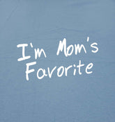 I'M Mom'S Favorite Christmas Children Sibling Rivalry Funny T Shirt